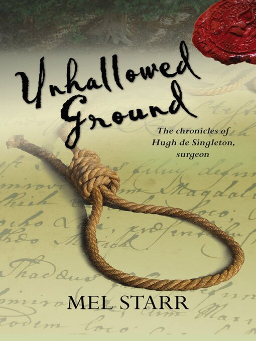 Title details for Unhallowed Ground by Mel Starr - Available
